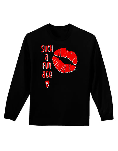 Such a Fun Age Kiss Lips Adult Long Sleeve Shirt-Long Sleeve Shirt-TooLoud-Black-Small-Davson Sales
