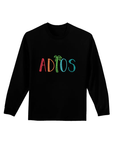 Adios Adult Long Sleeve Shirt-Long Sleeve Shirt-TooLoud-Black-Small-Davson Sales