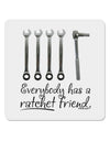 Ratchet Friend 4x4&#x22; Square Sticker 4 Pieces-Stickers-TooLoud-White-Davson Sales