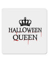 Halloween Queen 4x4&#x22; Square Sticker-Stickers-TooLoud-1-Davson Sales