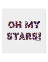 Oh My Stars Patriotic Design 4x4&#x22; Square Sticker 4 Pieces-Stickers-TooLoud-White-Davson Sales