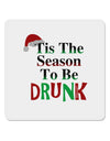 Season To Be Drunk 4x4&#x22; Square Sticker-Stickers-TooLoud-1-Davson Sales