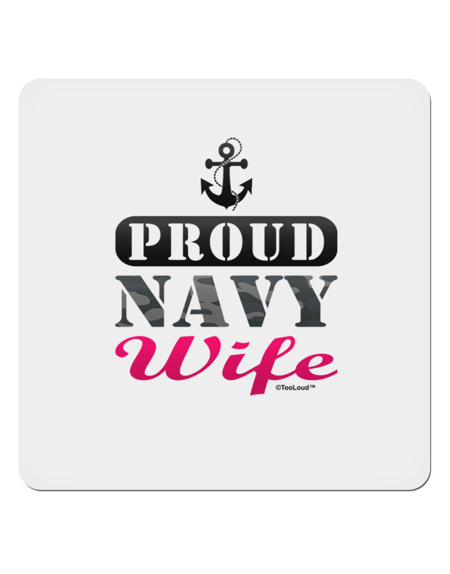 Proud Navy Wife 4x4&#x22; Square Sticker-Stickers-TooLoud-1-Davson Sales