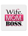 TooLoud Wife Mom Boss 4x4&#x22; Square Sticker-Stickers-TooLoud-1-Davson Sales