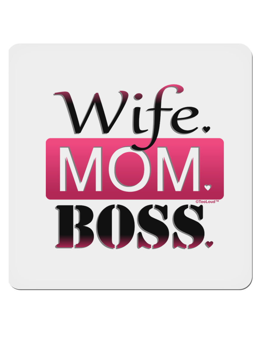 TooLoud Wife Mom Boss 4x4&#x22; Square Sticker-Stickers-TooLoud-1-Davson Sales