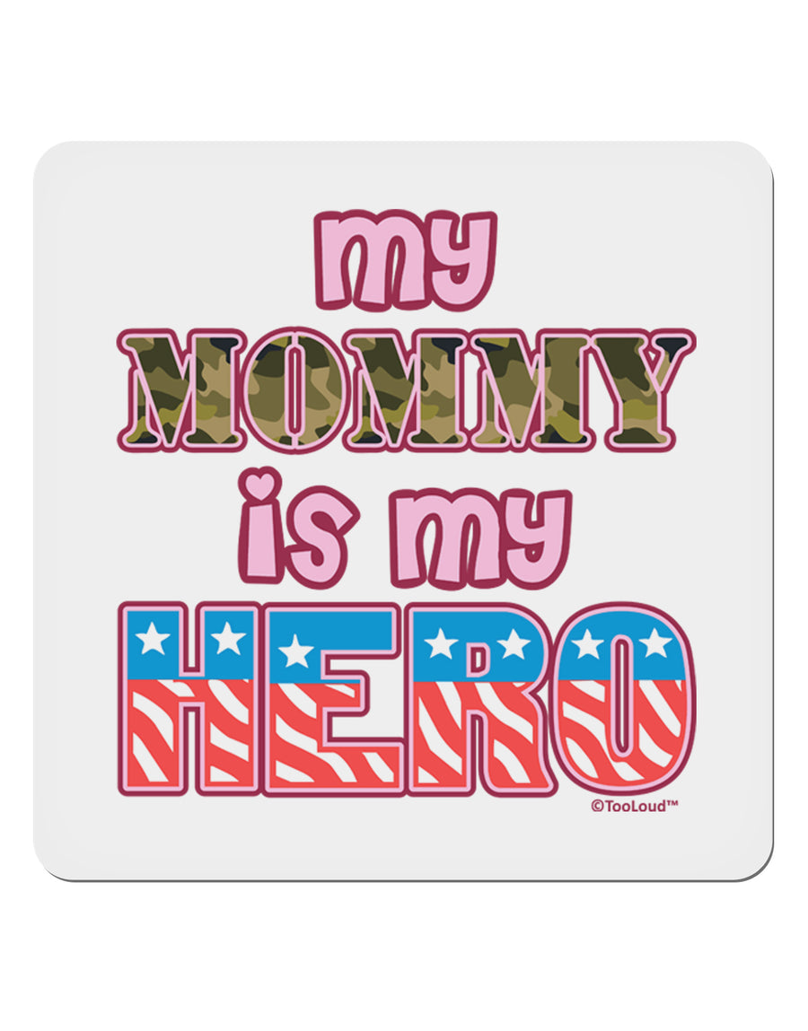 My Mommy is My Hero - Armed Forces - Pink 4x4&#x22; Square Sticker 4 Pieces-Stickers-TooLoud-White-Davson Sales