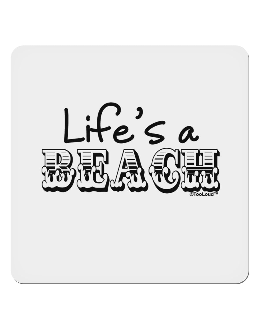 Lifes a Beach 4x4&#x22; Square Sticker 4 Pieces-Stickers-TooLoud-White-Davson Sales