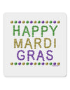 Happy Mardi Gras Beads 4x4&#x22; Square Sticker 4 Pieces-Stickers-TooLoud-White-Davson Sales