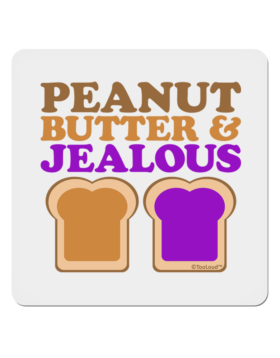 Peanut Butter and Jealous 4x4&#x22; Square Sticker 4 Pieces-Stickers-TooLoud-White-Davson Sales