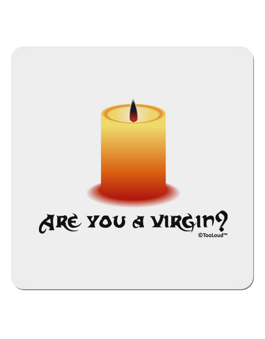 Are You A Virgin - Black Flame Candle 4x4&#x22; Square Sticker 4 Pieces-Stickers-TooLoud-White-Davson Sales