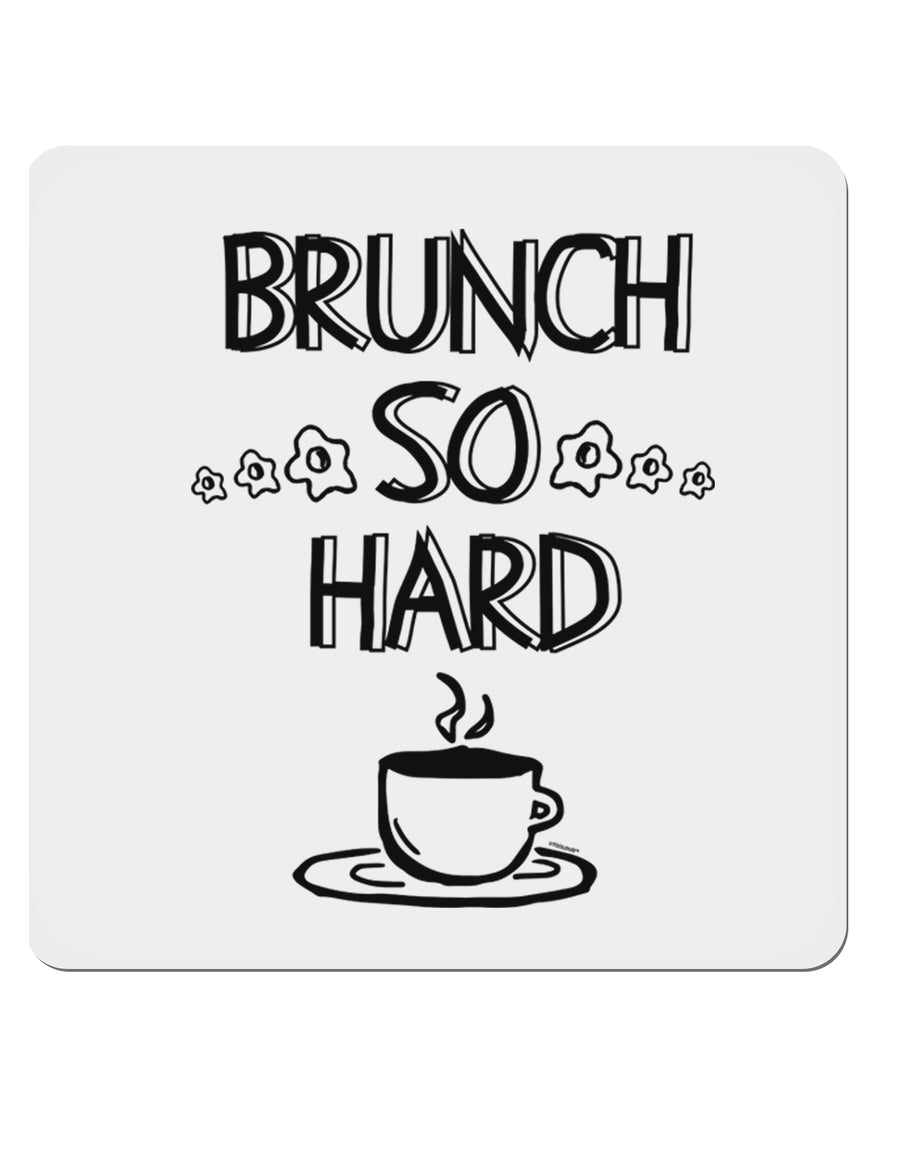 TooLoud Brunch So Hard Eggs and Coffee 4x4 Inch Square Stickers - 4 Pieces-Stickers-TooLoud-Davson Sales