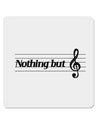 Nothing But Treble Music Pun 4x4&#x22; Square Sticker-Stickers-TooLoud-1-Davson Sales