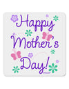 Happy Mother's Day Design 4x4&#x22; Square Sticker 4 Pieces-Stickers-TooLoud-White-Davson Sales