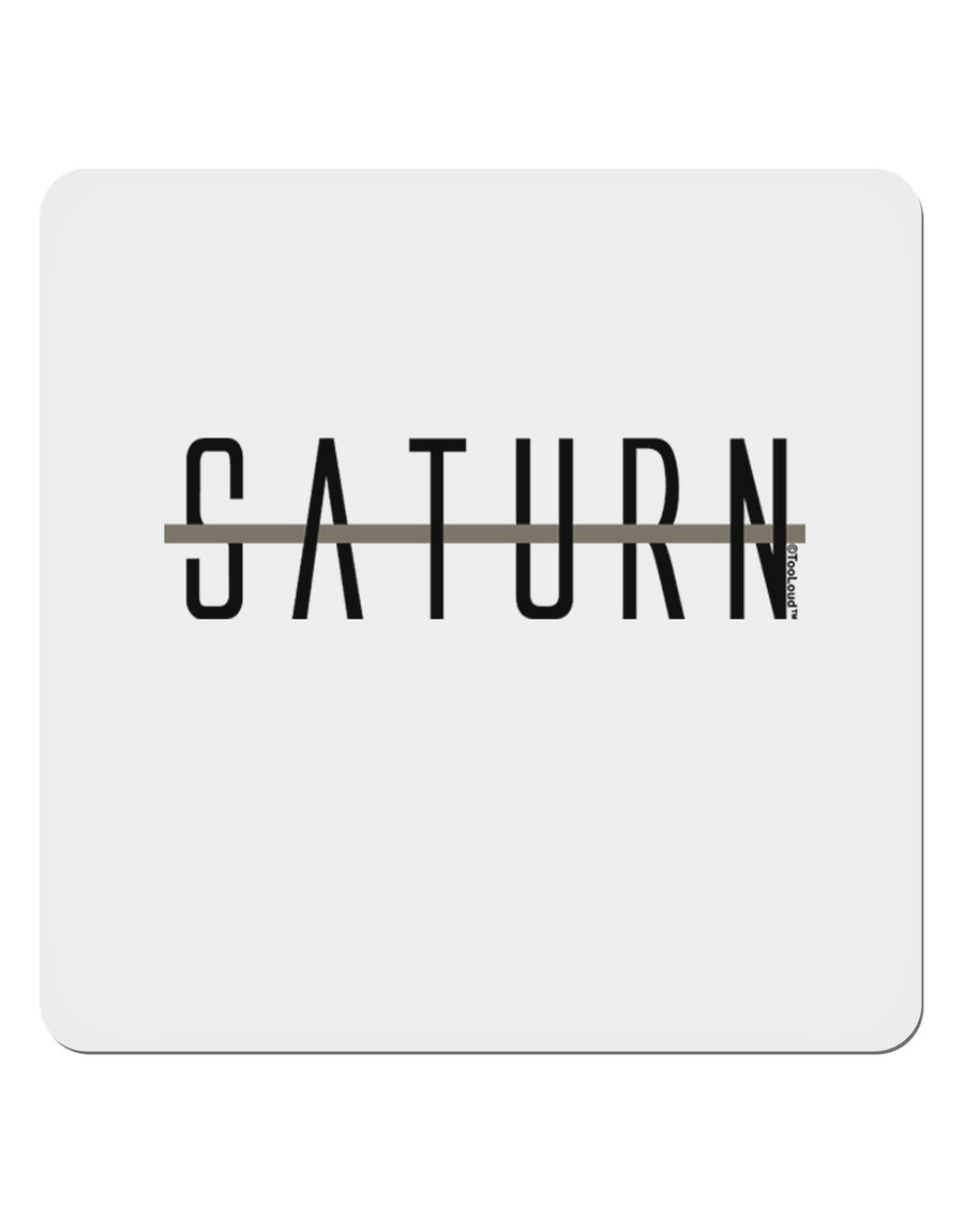 Planet Saturn Text Only 4x4&#x22; Square Sticker-Stickers-TooLoud-1-Davson Sales