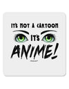 Not A Cartoon Eyes Green 4x4&#x22; Square Sticker-Stickers-TooLoud-1-Davson Sales