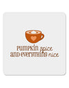 Pumpkin Spice and Everything Nice 4x4&#x22; Square Sticker 4 Pieces-Stickers-TooLoud-White-Davson Sales