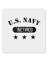 Retired Navy 4x4&#x22; Square Sticker-Stickers-TooLoud-1-Davson Sales