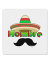 Hombre Sombrero 4x4&#x22; Square Sticker-Stickers-TooLoud-1-Davson Sales