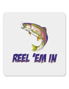 Rainbow Trout Reel Em In 4x4&#x22; Square Sticker-Stickers-TooLoud-1-Davson Sales