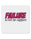 Failure Is Not An Option Distressed 4x4&#x22; Square Sticker 4 Pieces-Stickers-TooLoud-White-Davson Sales