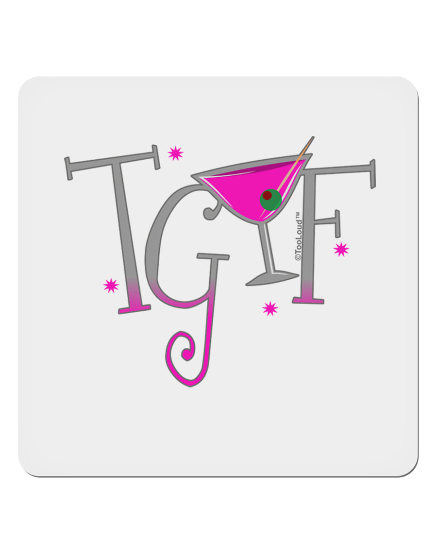 TGIF Martini 4x4&#x22; Square Sticker-Stickers-TooLoud-1-Davson Sales