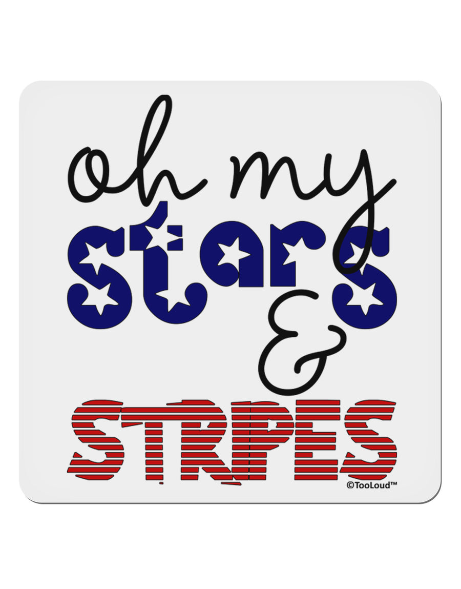 Oh My Stars and Stripes - Patriotic Design 4x4&#x22; Square Sticker 4 Pieces-Stickers-TooLoud-White-Davson Sales