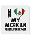 I Heart My Mexican Girlfriend 4x4&#x22; Square Sticker 4 Pieces-Stickers-TooLoud-White-Davson Sales