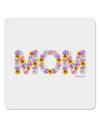 Mom Flowers Design 4x4&#x22; Square Sticker 4 Pieces-Stickers-TooLoud-White-Davson Sales