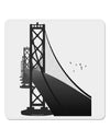 San Francisco Bay Bridge 4x4&#x22; Square Sticker-Stickers-TooLoud-1-Davson Sales