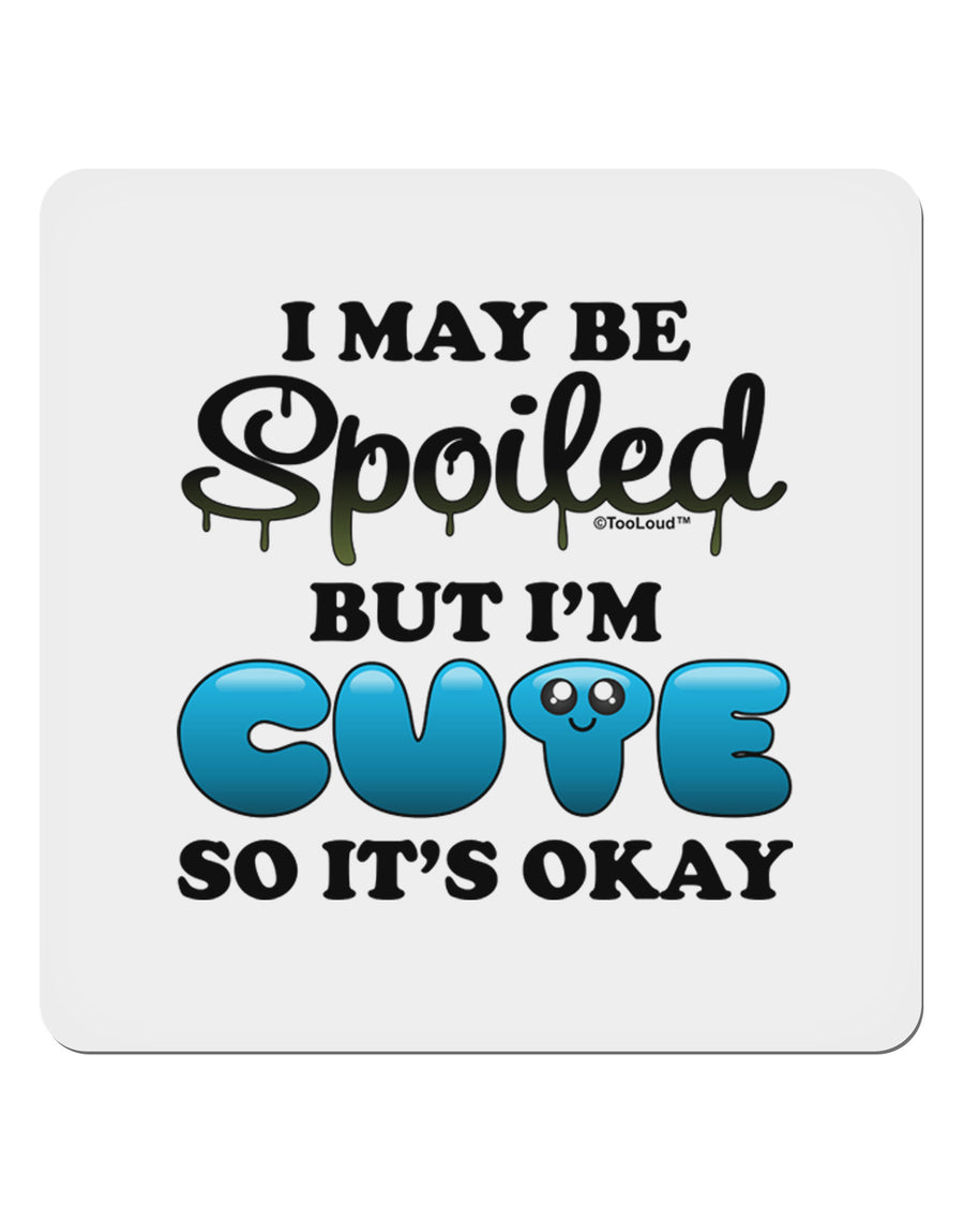 Spoiled But Cute Blue 4x4&#x22; Square Sticker-Stickers-TooLoud-1-Davson Sales