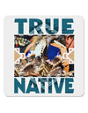 True Native American 4x4&#x22; Square Sticker-Stickers-TooLoud-1-Davson Sales