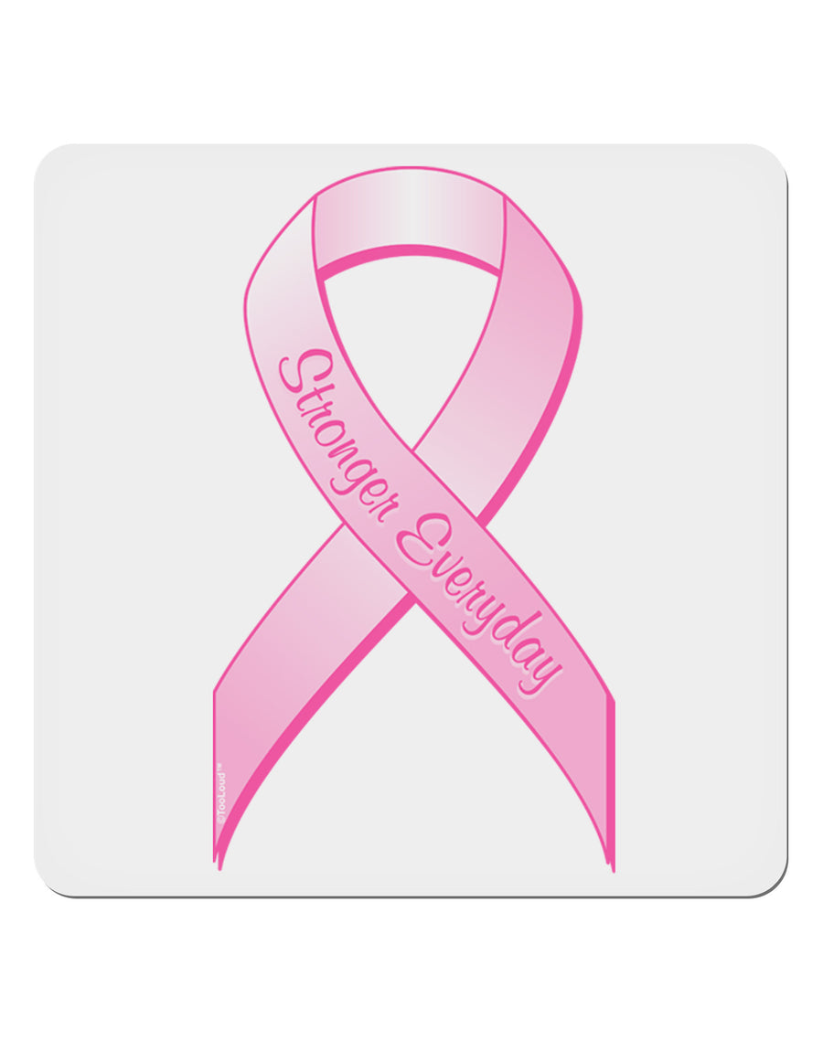 Pink Breast Cancer Awareness Ribbon - Stronger Everyday 4x4&#x22; Square Sticker 4 Pieces-Stickers-TooLoud-White-Davson Sales