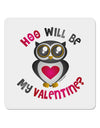 Hoo Will Be My Valentine 4x4&#x22; Square Sticker-Stickers-TooLoud-1-Davson Sales