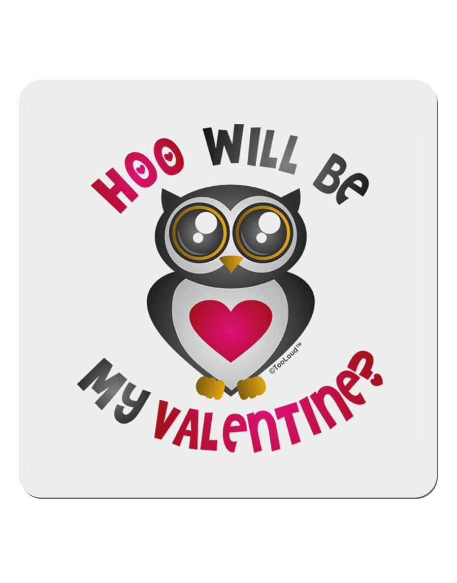 Hoo Will Be My Valentine 4x4&#x22; Square Sticker-Stickers-TooLoud-1-Davson Sales