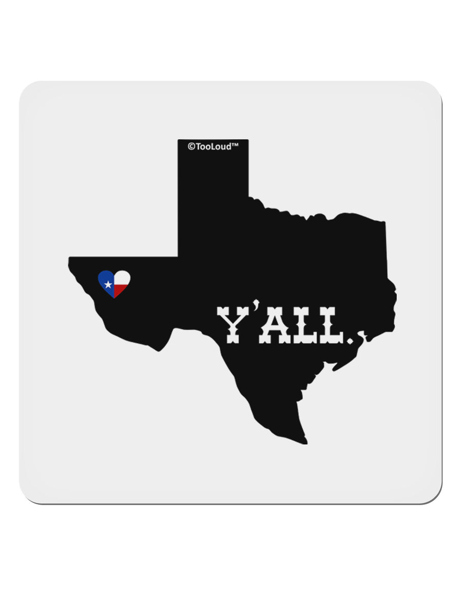 Texas State Y'all Design with Flag Heart 4x4&#x22; Square Sticker 4 Pieces-Stickers-TooLoud-White-Davson Sales