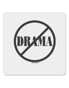 No Drama Allowed 4x4&#x22; Square Sticker-Stickers-TooLoud-1-Davson Sales