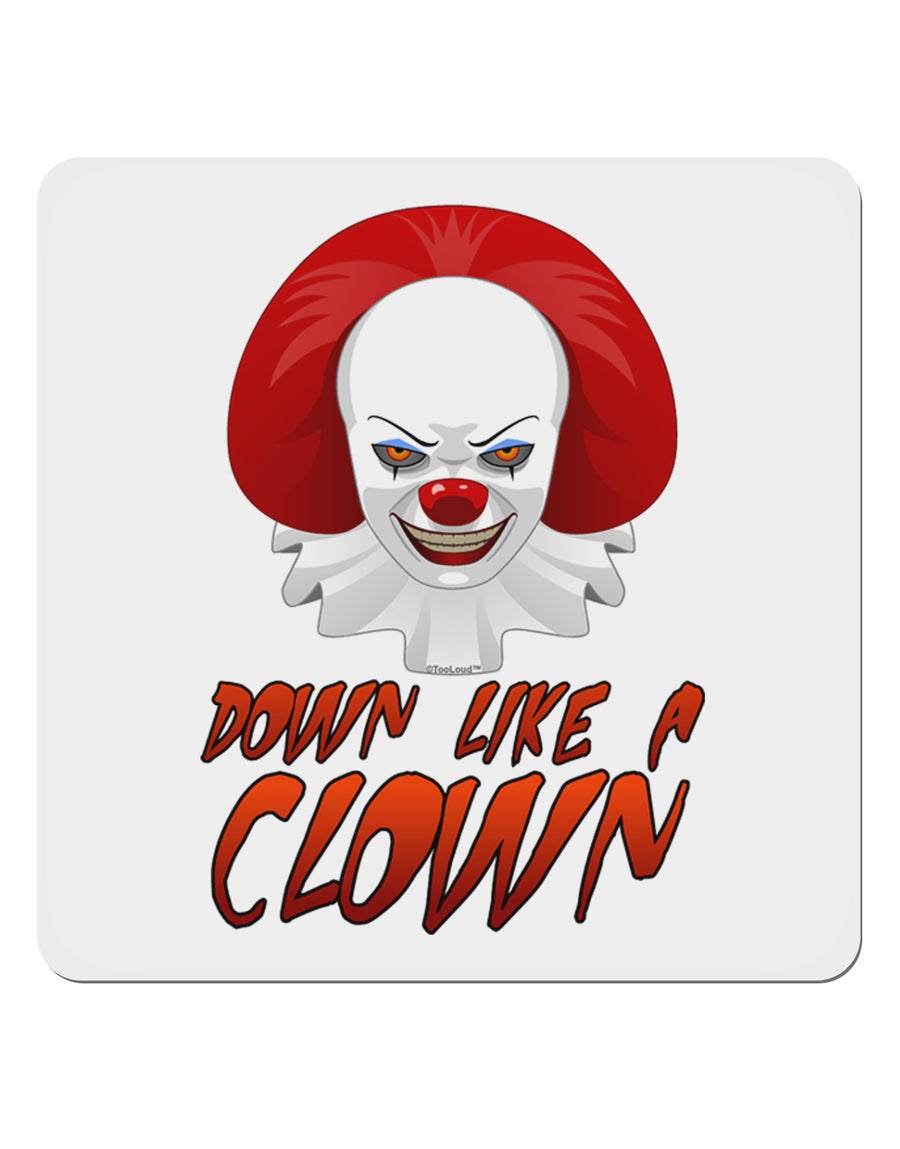 Down Like a Clown 4x4&#x22; Square Sticker 4 Pieces-Stickers-TooLoud-White-Davson Sales