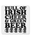 Full of Irish Cheer and Green Beer 4x4&#x22; Square Sticker 4 Pieces-Stickers-TooLoud-White-Davson Sales