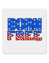 Born Free Color 4x4&#x22; Square Sticker 4 Pieces-Stickers-TooLoud-White-Davson Sales