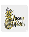 Vacay Mode Pinapple 4x4 Inch Square Stickers - 4 Pieces-Stickers-TooLoud-Davson Sales