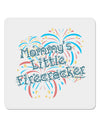 Mommy's Little Firecracker 4x4&#x22; Square Sticker 4 Pieces-Stickers-TooLoud-White-Davson Sales