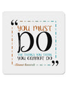 TooLoud You Must Eleanor R 4x4&#x22; Square Sticker-Stickers-TooLoud-1-Davson Sales