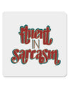 Fluent in Sarcasm 4x4 Inch Square Stickers - 4 Pieces-Stickers-TooLoud-Davson Sales