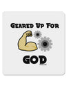 Geared Up For God 4x4&#x22; Square Sticker-Stickers-TooLoud-1-Davson Sales