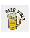 Beer Vibes 4x4 Inch Square Stickers - 4 Pieces-Stickers-TooLoud-Davson Sales
