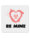 Be Mine - Bio Hazard Heart 4x4&#x22; Square Sticker 4 Pieces-Stickers-TooLoud-White-Davson Sales