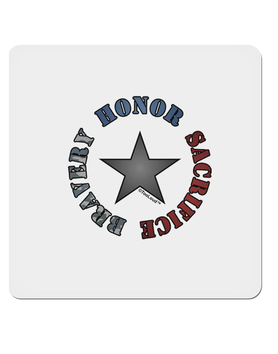 Honor Sacrifice Bravery 4x4&#x22; Square Sticker-Stickers-TooLoud-1-Davson Sales