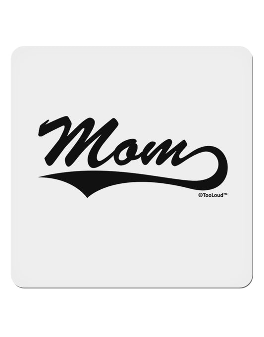 Mom - Sports Tail Script 4x4&#x22; Square Sticker 4 Pieces-Stickers-TooLoud-White-Davson Sales