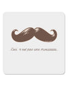 Ceci n'est pas une moustache 4x4&#x22; Square Sticker 4 Pieces-Stickers-TooLoud-White-Davson Sales