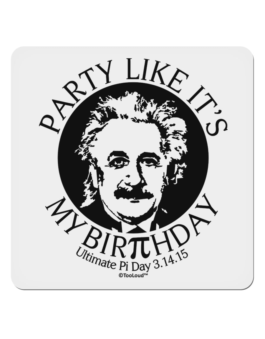 Ultimate Pi Day - Birthday Design 4x4&#x22; Square Sticker 4 Pieces-Stickers-TooLoud-White-Davson Sales